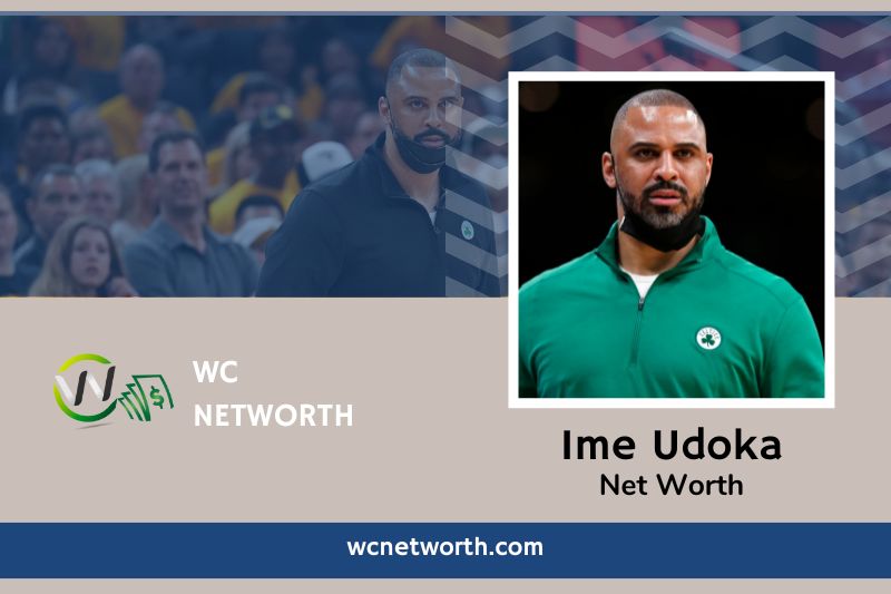 What Is Ime Udoka Net Worth All You Need To Know