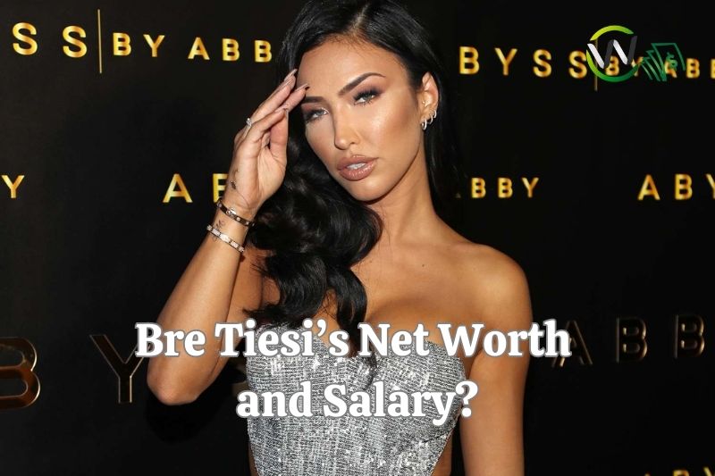 What is Bre Tiesi Net Worth Updated 04/10/2024