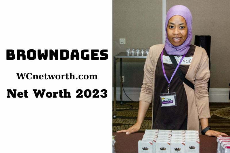 What is Browndages Net Worth 2023 Should Read