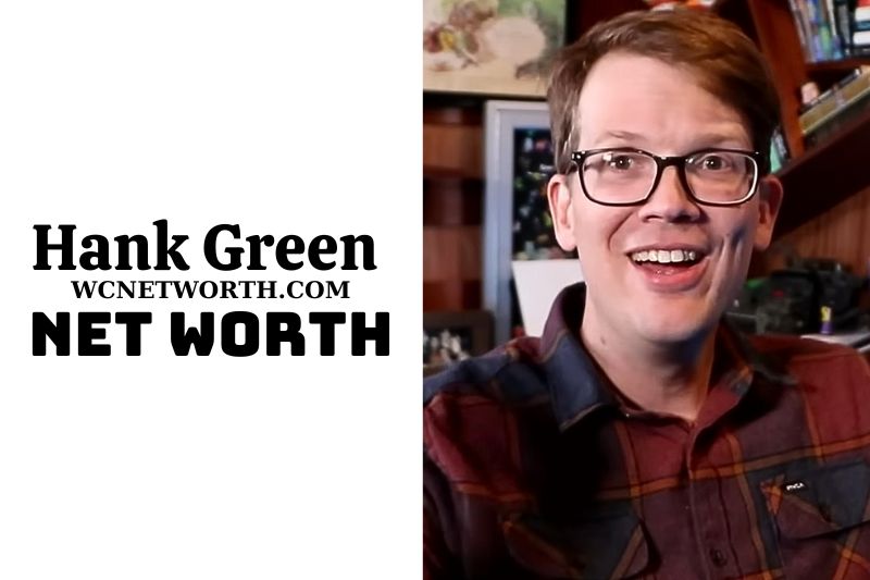 What is Hank Green Net Worth: Updated February 2024 | WCnetworth