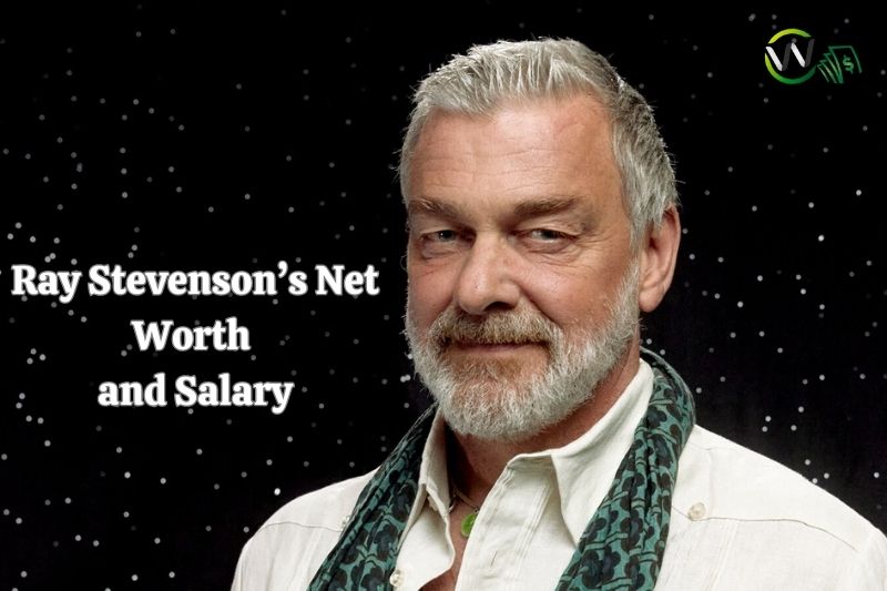 What is Ray Stevenson Net Worth on March 2024