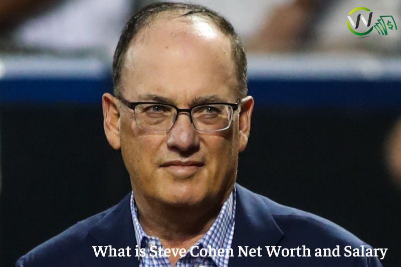 Steve Cohen Net Worth Last Updated 02/11/2024