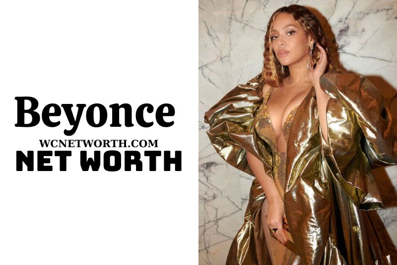 What is Beyoncé Net Worth Updated 01/07/2024