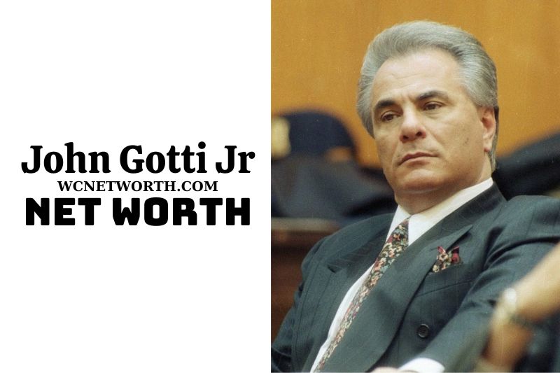 What is John Gotti Jr. Net Worth On 12/06/2023