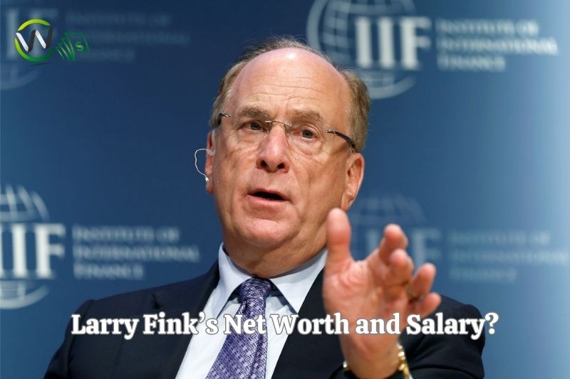 What is Larry Fink Net Worth Updated 10/22/2023